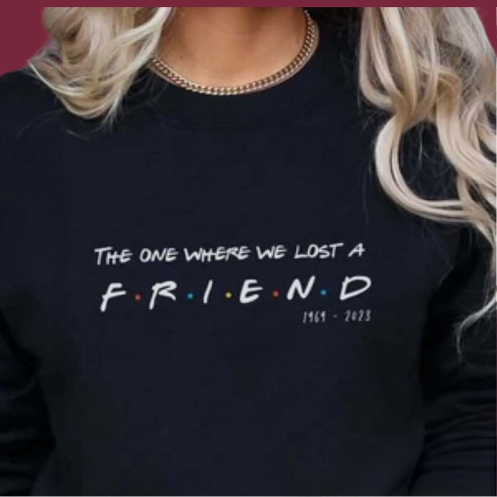 Never worn L Friends sweatshirt; The One Where We Lost A Friend